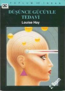 20401_louise-l-hayin-dusunce-gucuyle-tedavi-kitabi-hakkinda-ne-dusunuyorsunuz[1]